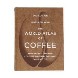 World Atlas of Coffee, James Hoffmann
