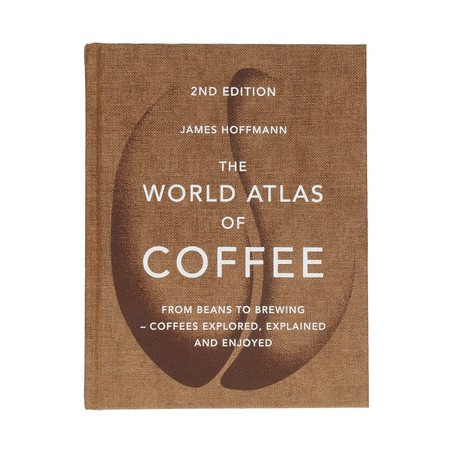 World Atlas of Coffee, James Hoffmann